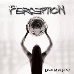 Perc3ption : Dead Man in Me